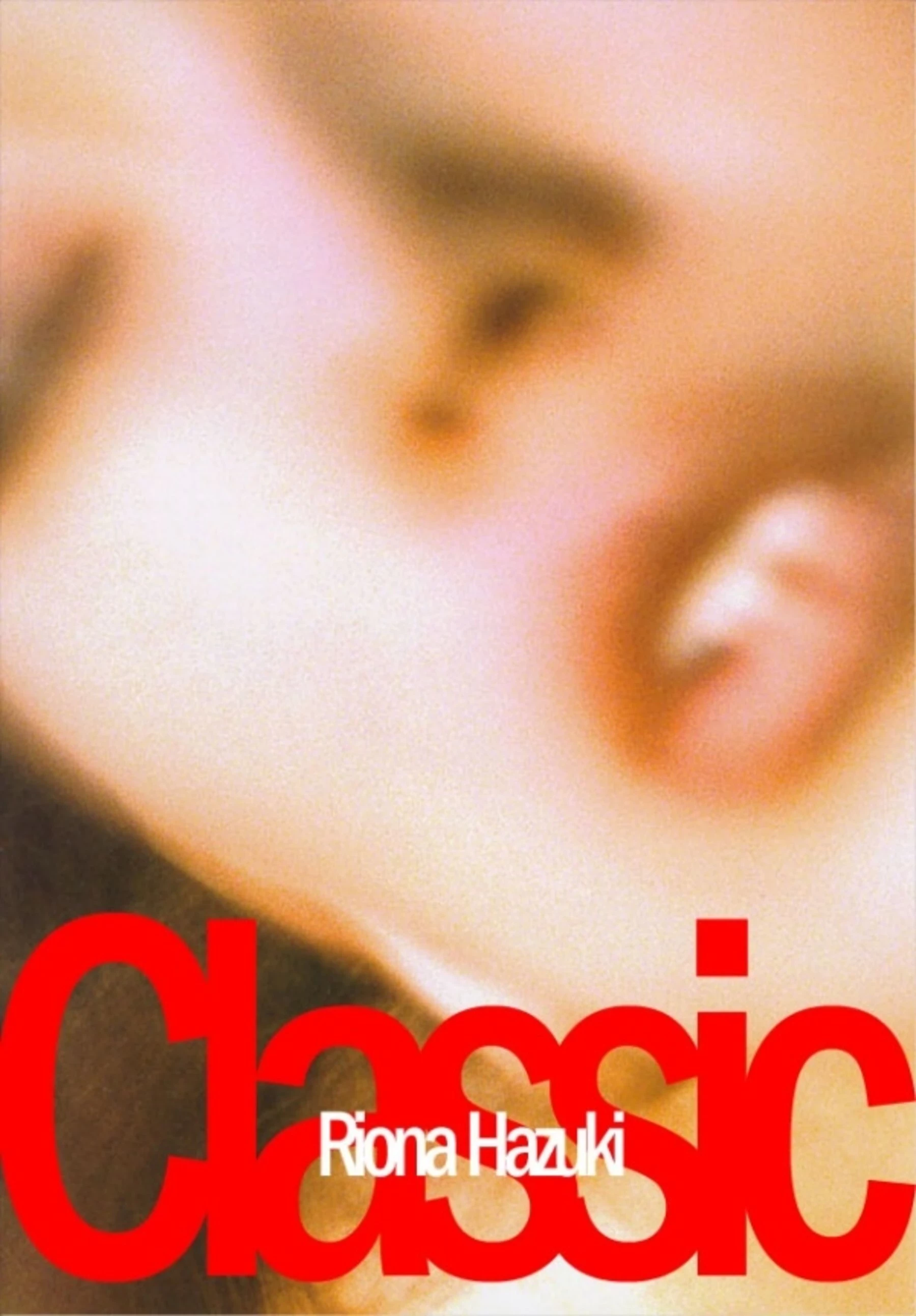 叶月里绪菜[叶月里绪菜]《Classic》 [197P]